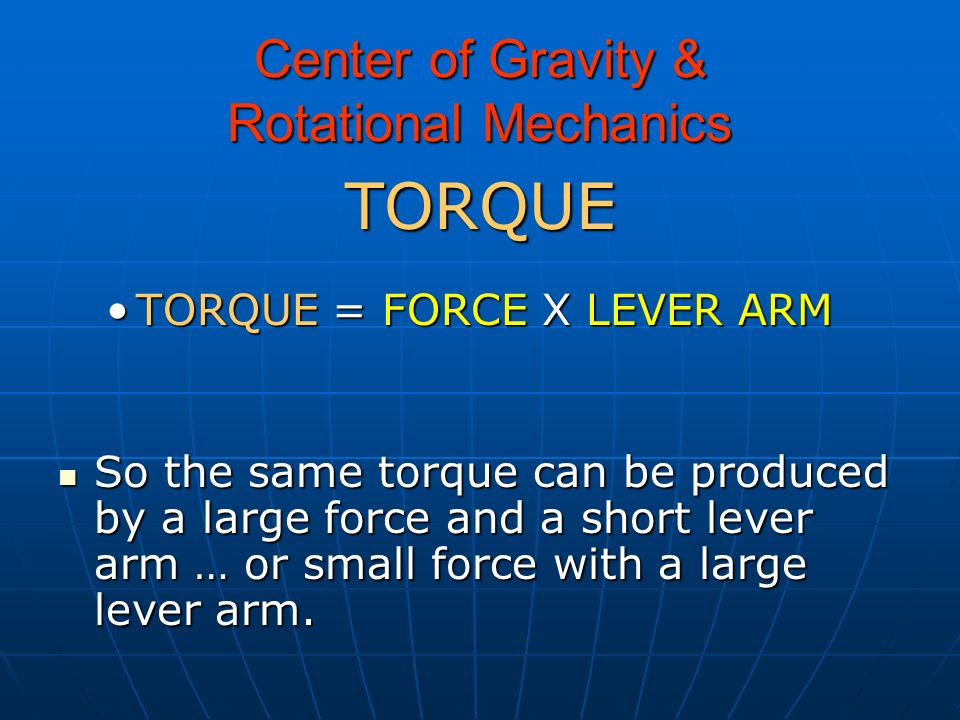 Center of Gravity & Rotational Mechanics