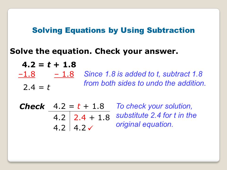 Solving Equations by Using Subtraction