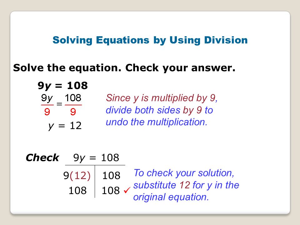 Solving Equations by Using Division