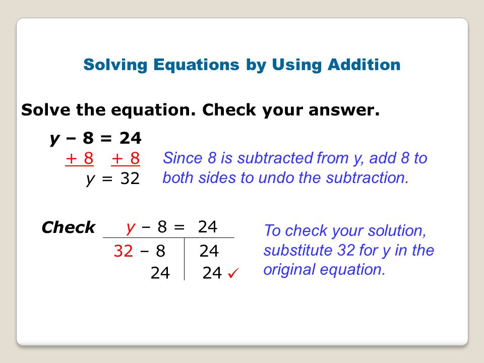 Solving Equations by Using Addition