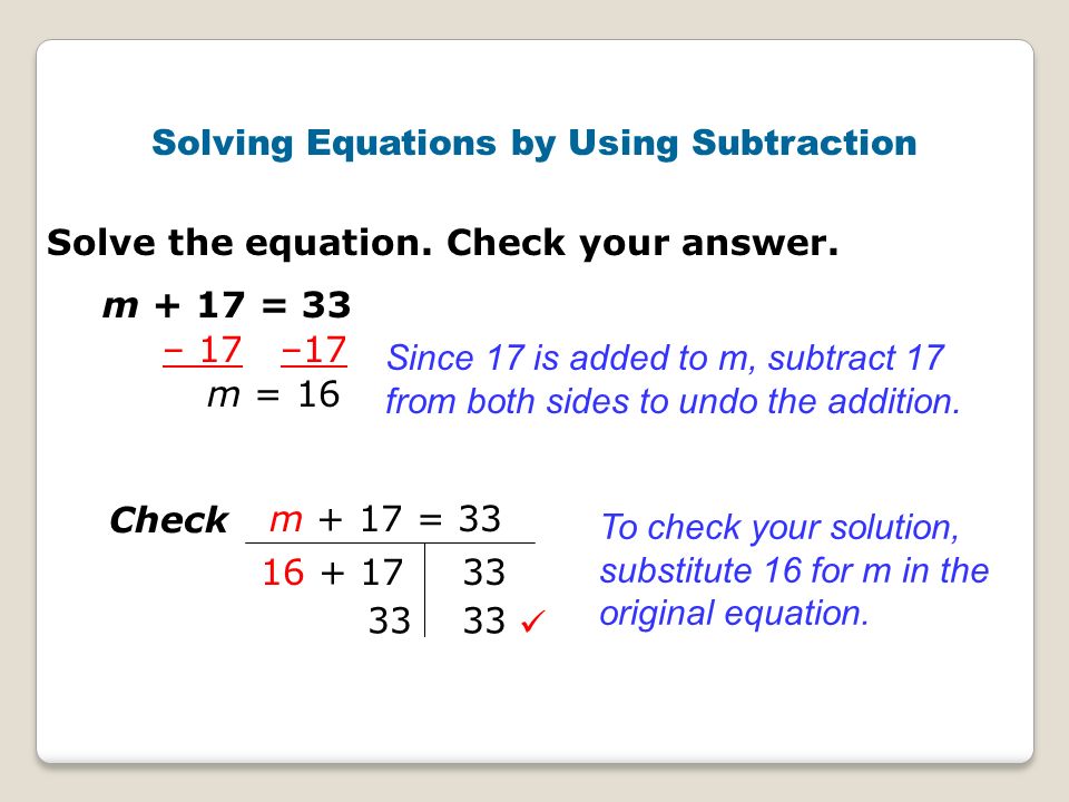 Solving Equations by Using Subtraction