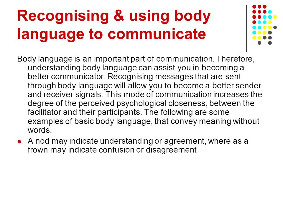 Recognising & using body language to communicate