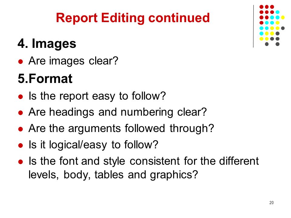 Report Editing continued