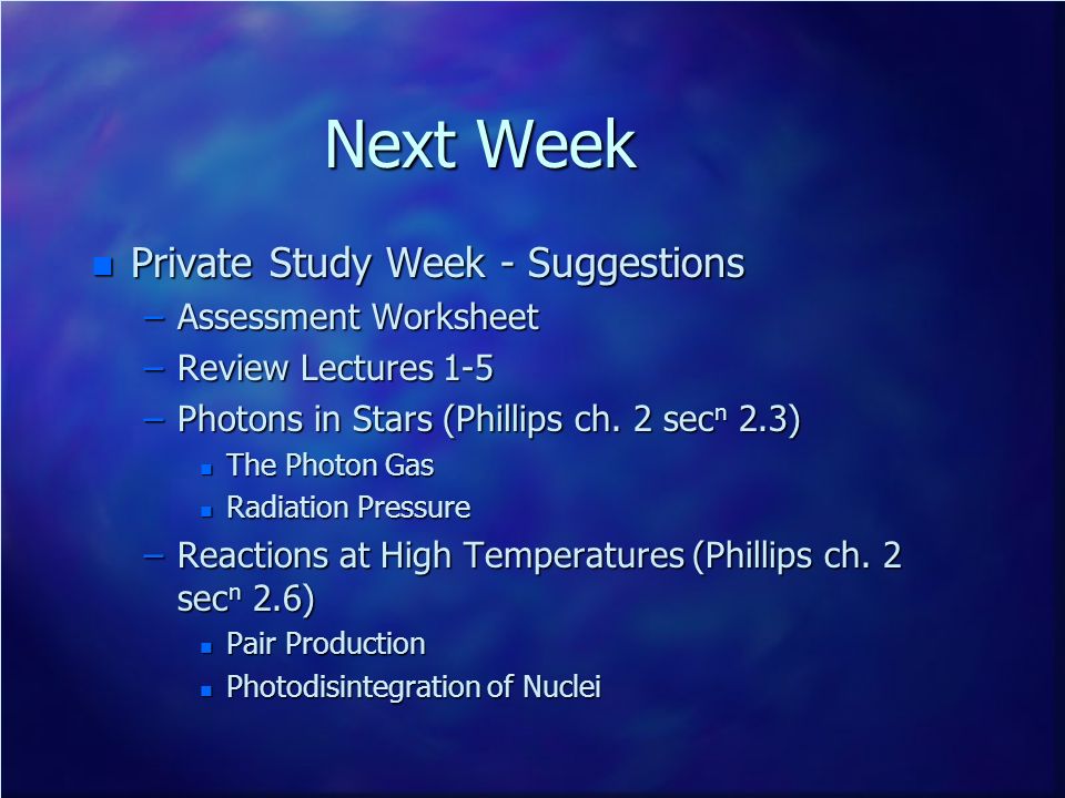 Next Week Private Study Week - Suggestions Assessment Worksheet
