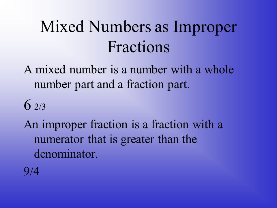 Mixed Numbers as Improper Fractions