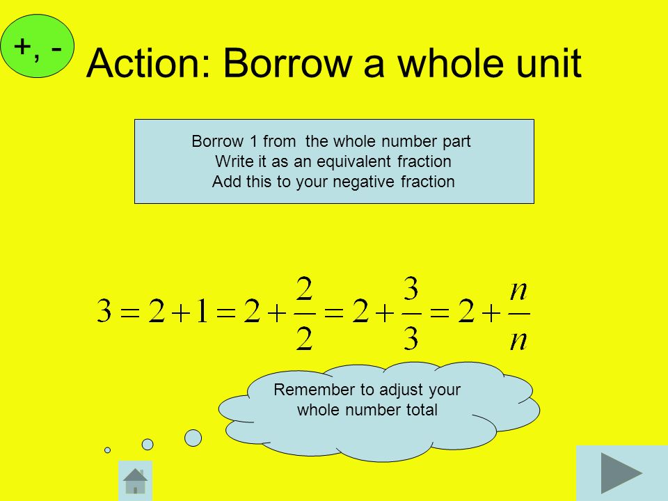 Action: Borrow a whole unit
