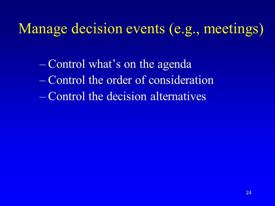 Manage decision events (e.g., meetings)
