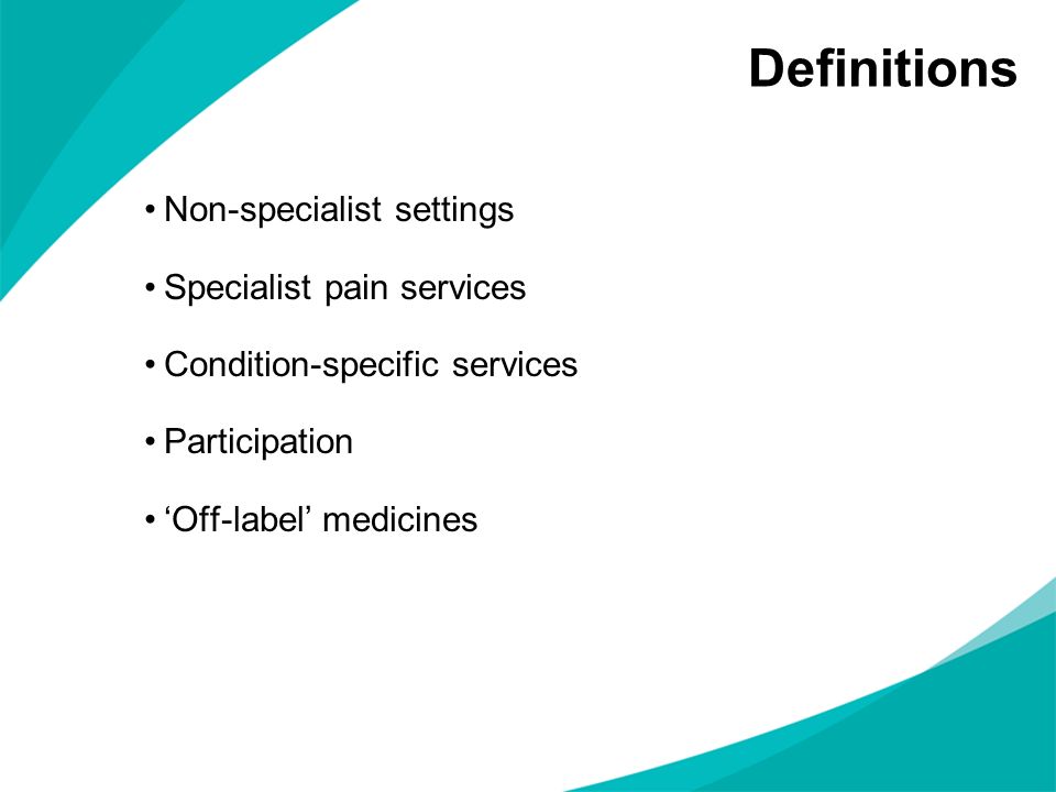 Definitions Non-specialist settings Specialist pain services