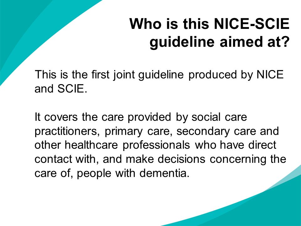 Who is this NICE-SCIE guideline aimed at