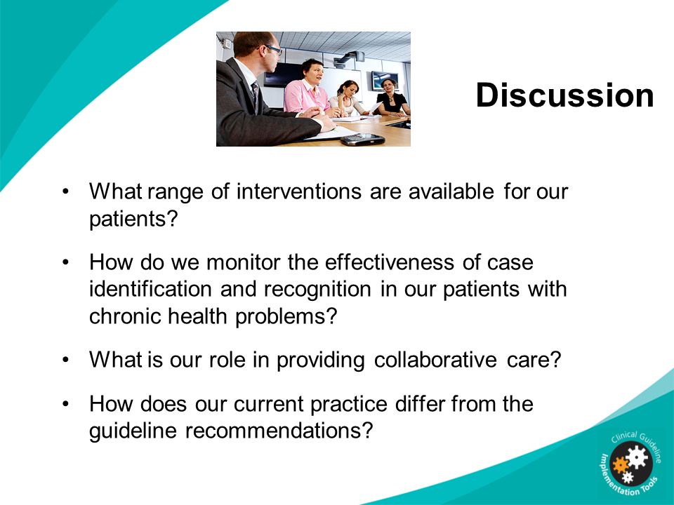 Discussion What range of interventions are available for our patients