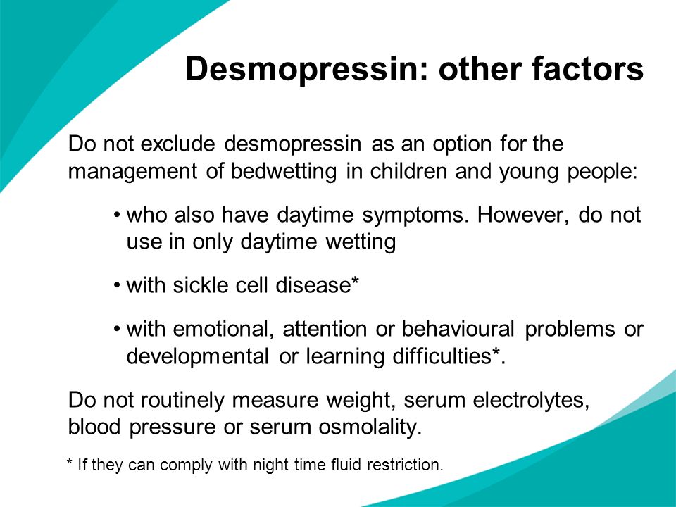Desmopressin: other factors
