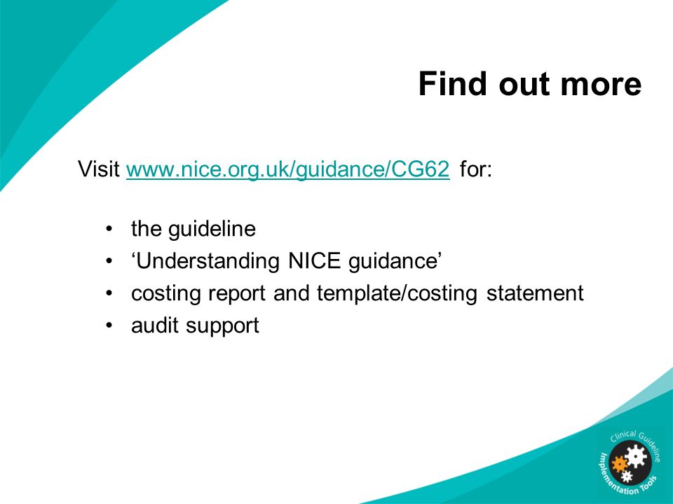 Find out more Visit   for: the guideline