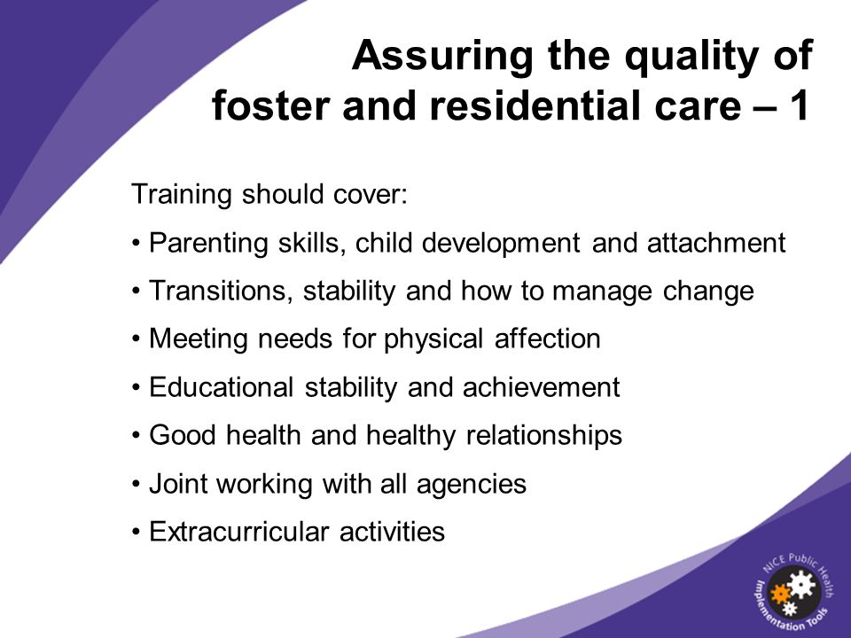 Assuring the quality of foster and residential care – 1