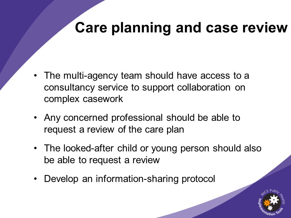 Care planning and case review