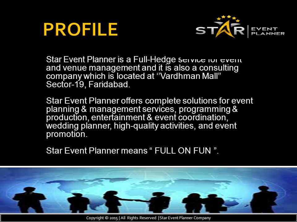 Copyright C 15 All Rights Reserved Star Event Planner Company Ppt Download