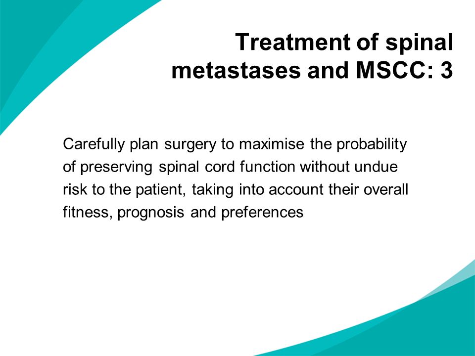 Treatment of spinal metastases and MSCC: 3