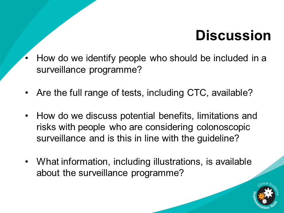 Discussion How do we identify people who should be included in a surveillance programme Are the full range of tests, including CTC, available