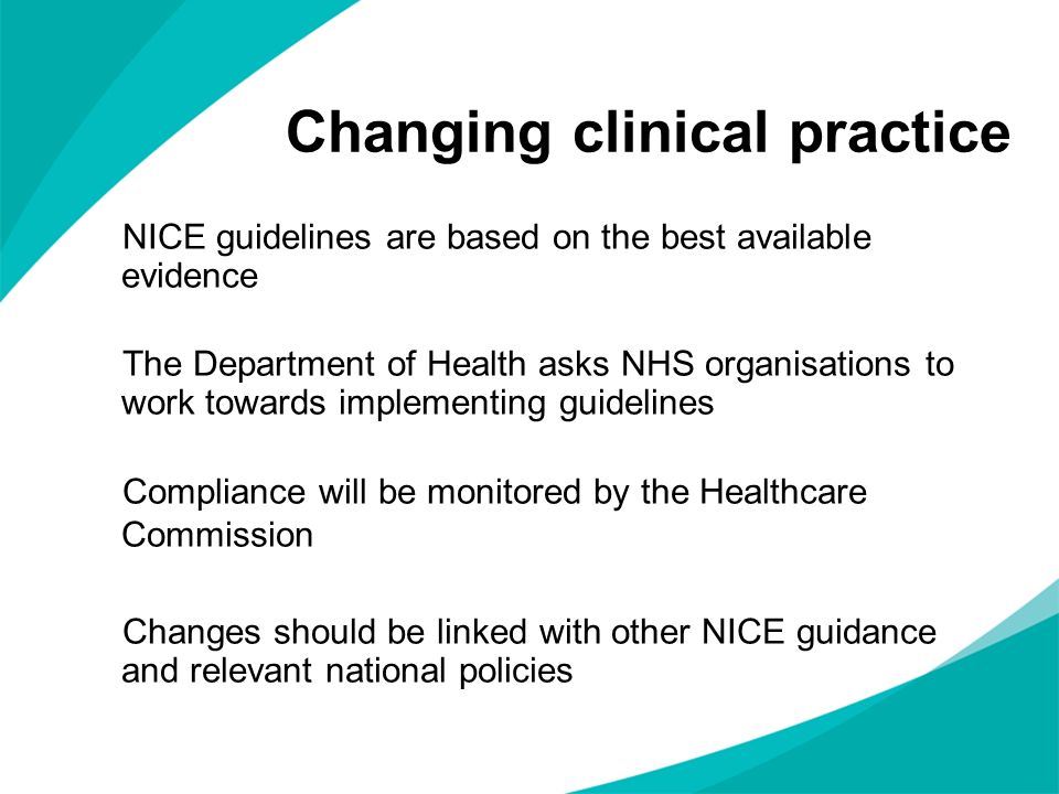 Changing clinical practice