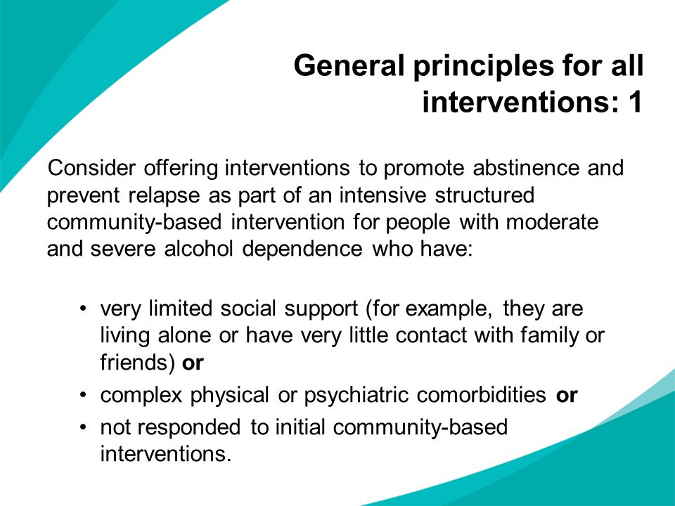 General principles for all interventions: 1