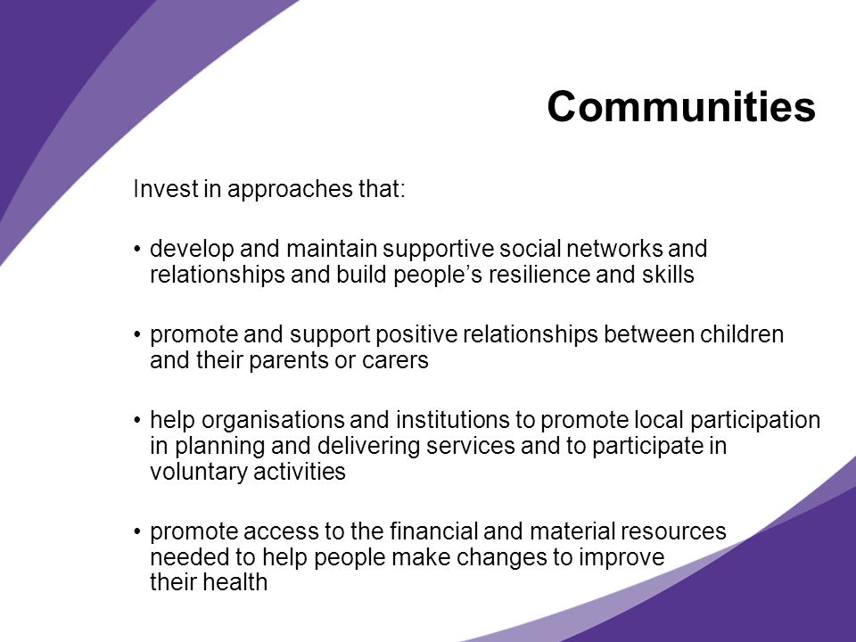 Communities Invest in approaches that: