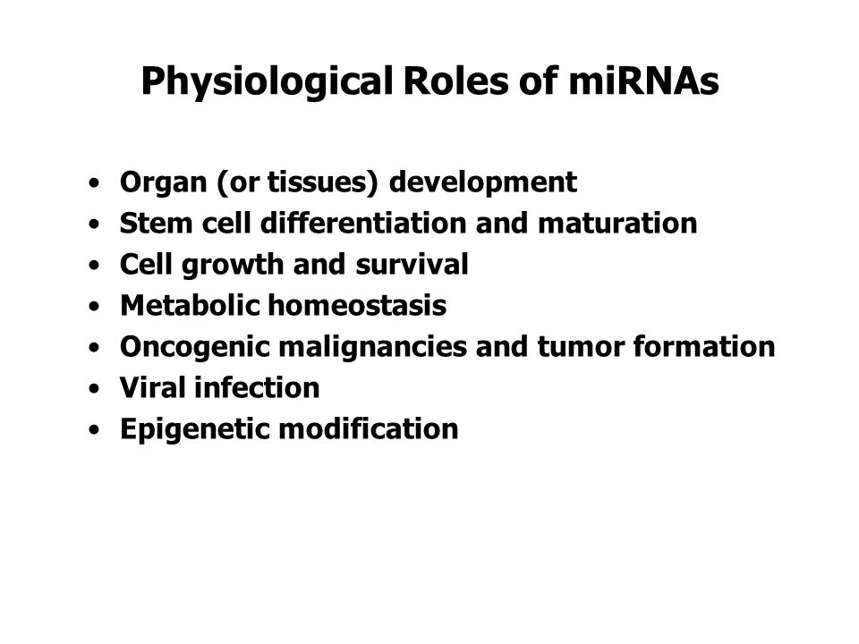 Physiological Roles of miRNAs