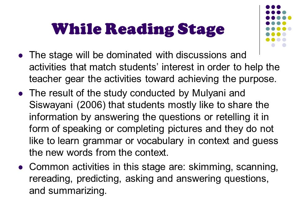 While Reading Stage.