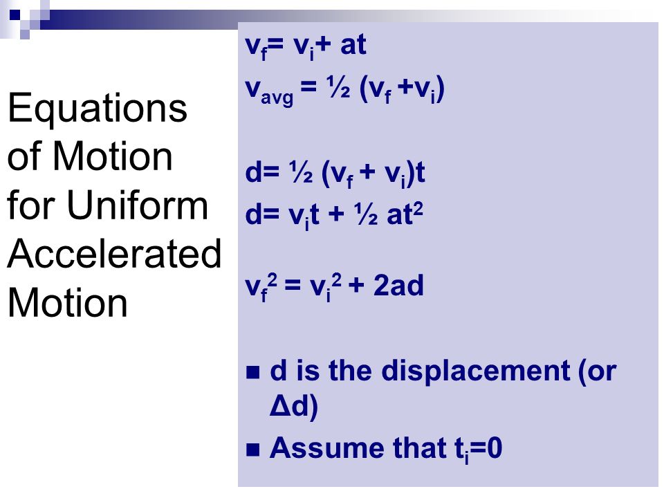 Equations of Uniform Accelerated Motion - ppt download