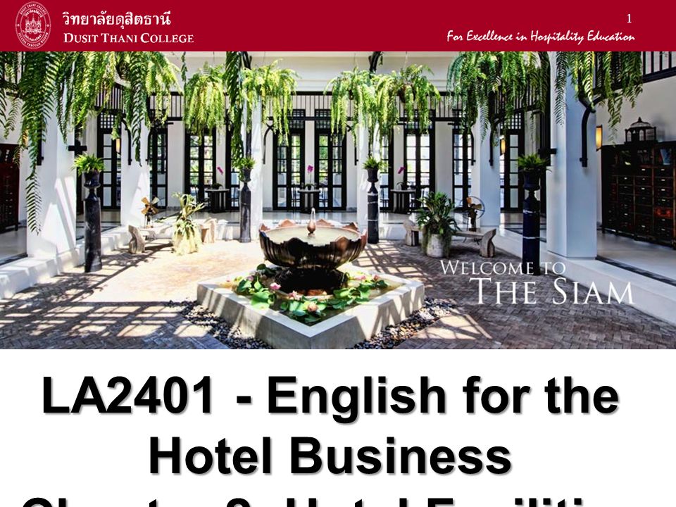LA English for the Hotel Business Chapter 2: Hotel Facilities