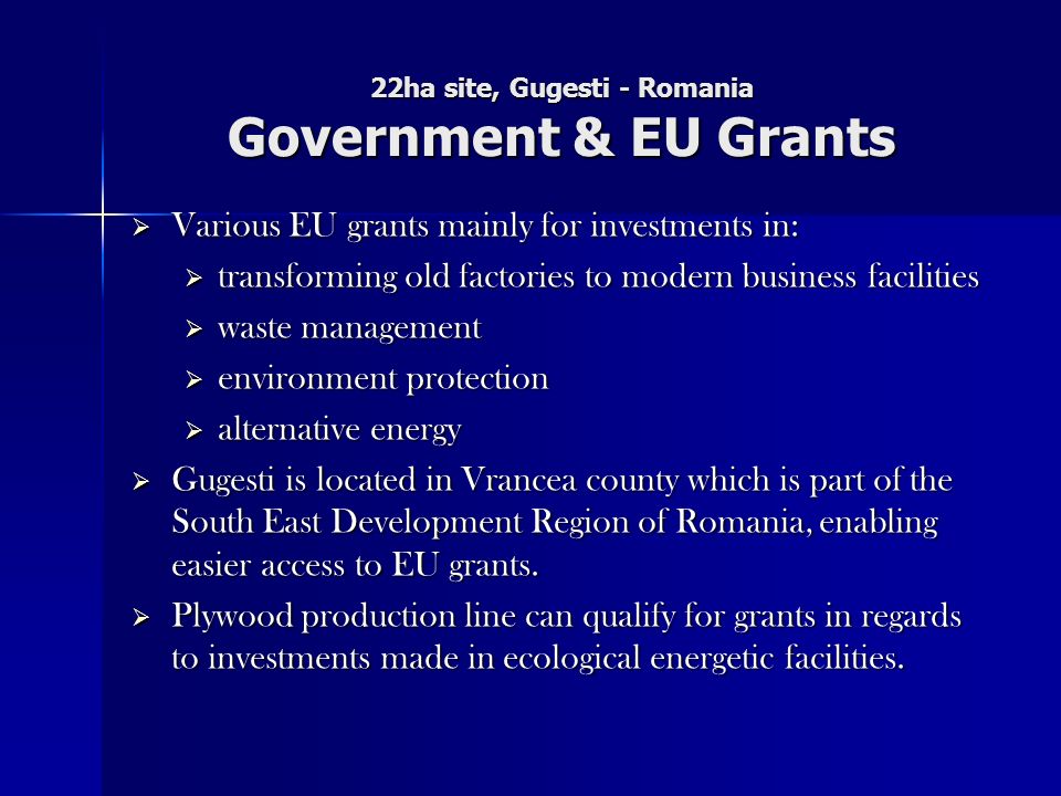22ha site, Gugesti - Romania Government & EU Grants