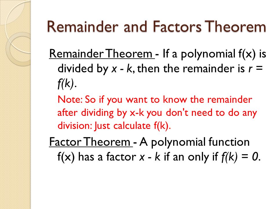 Remainder and Factors Theorem