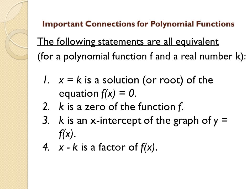 Important Connections for Polynomial Functions