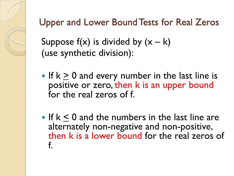 Upper and Lower Bound Tests for Real Zeros