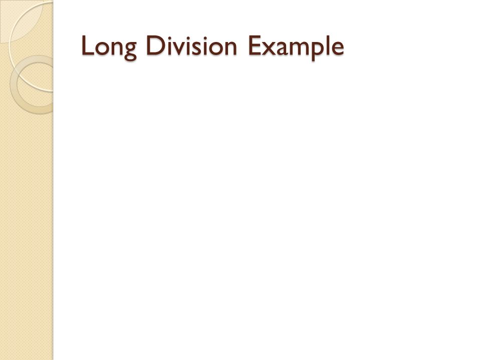 Long Division Example