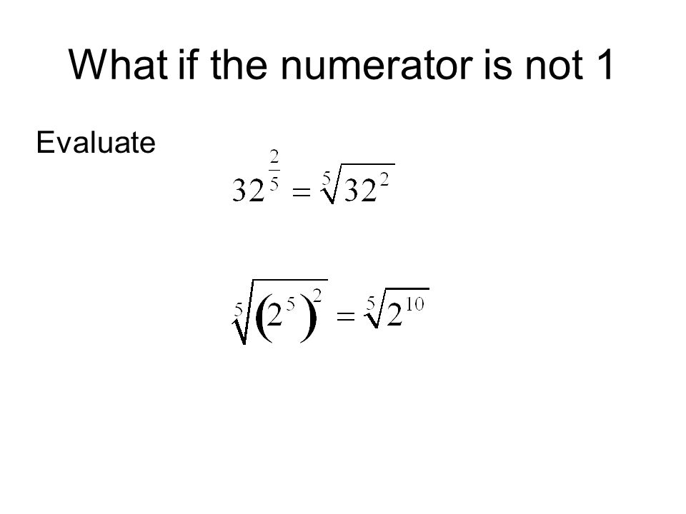 What if the numerator is not 1