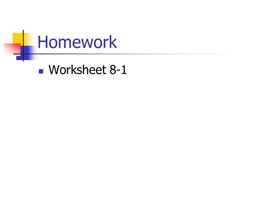 Homework Worksheet 8-1