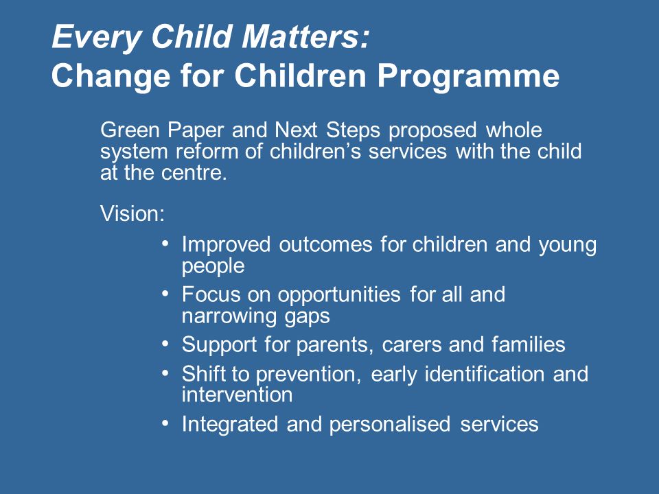 Every Child Matters: Change for Children Programme
