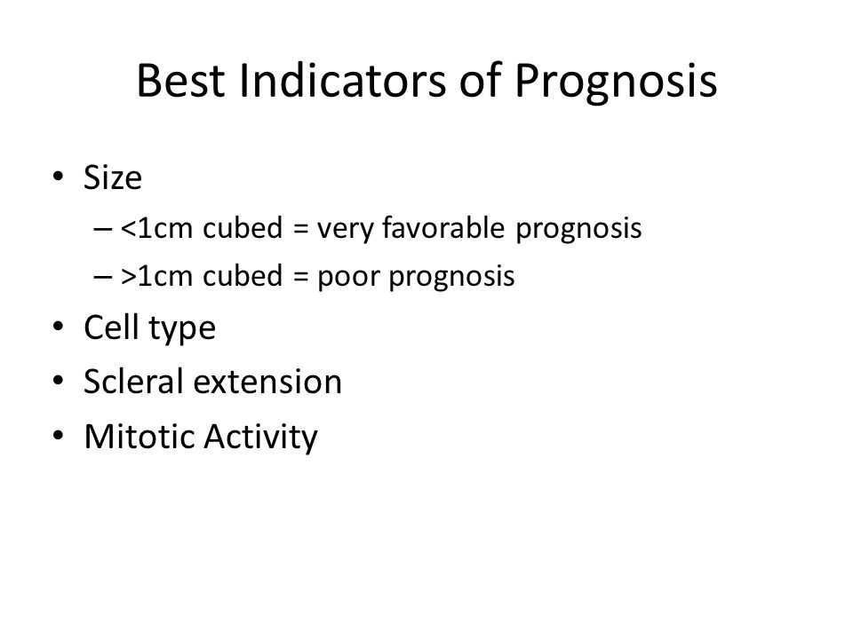 Best Indicators of Prognosis