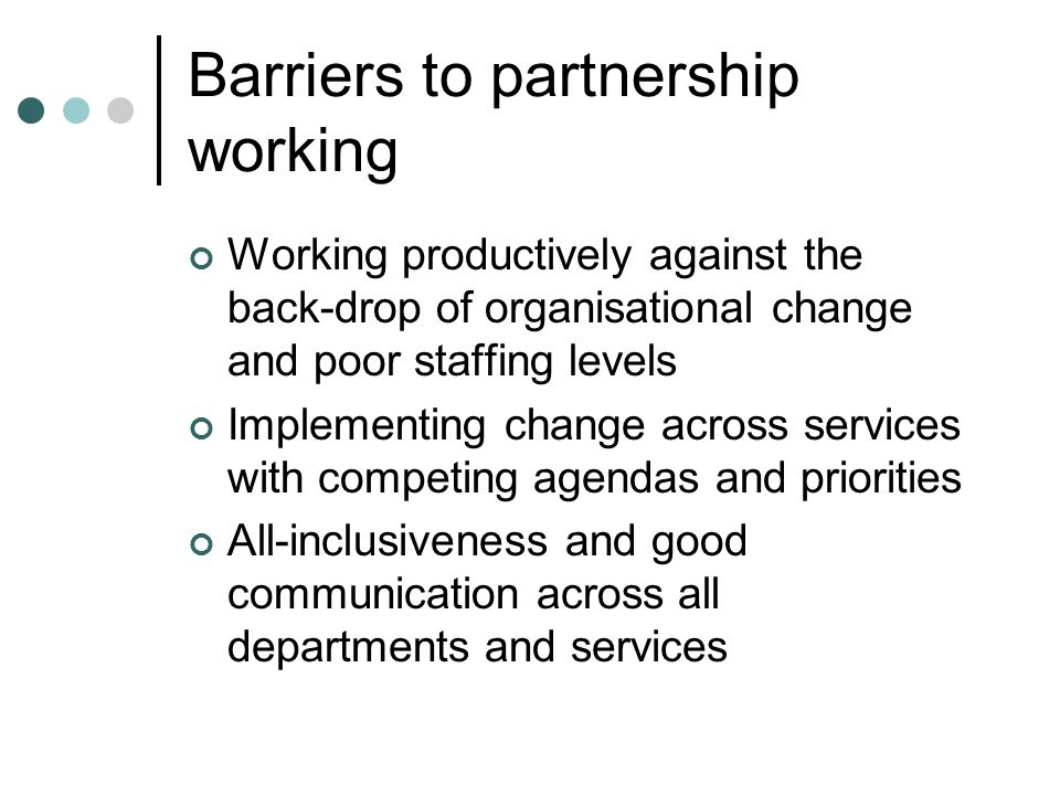 Barriers to partnership working