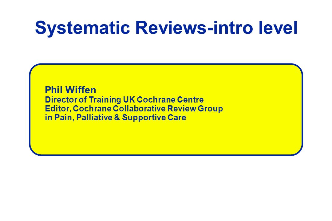Systematic Reviews-intro level