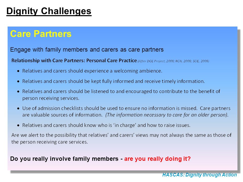 Dignity Challenges Care Partners