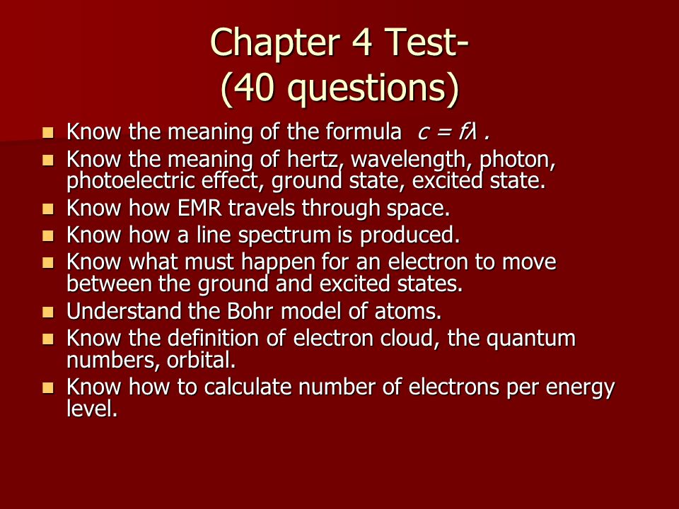 Chapter 4 Test- (40 questions)