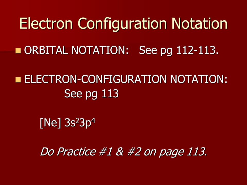 Electron Configuration Notation