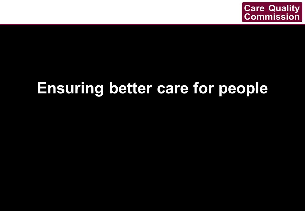 Ensuring better care for people