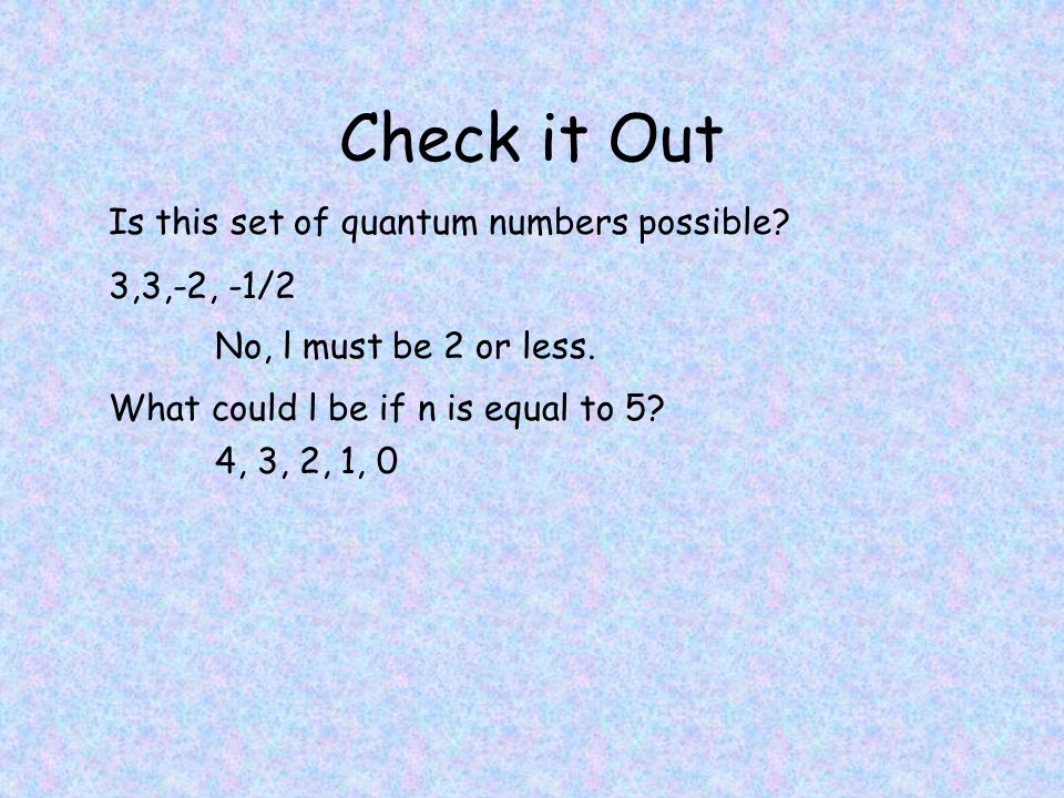 Check it Out Is this set of quantum numbers possible 3,3,-2, -1/2