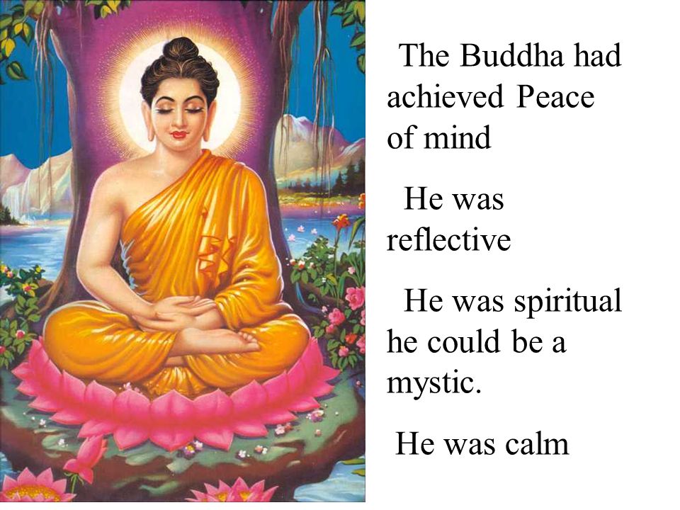 He was spiritual he could be a mystic.