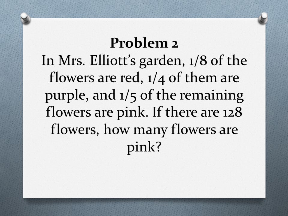 Problem 2 In Mrs.