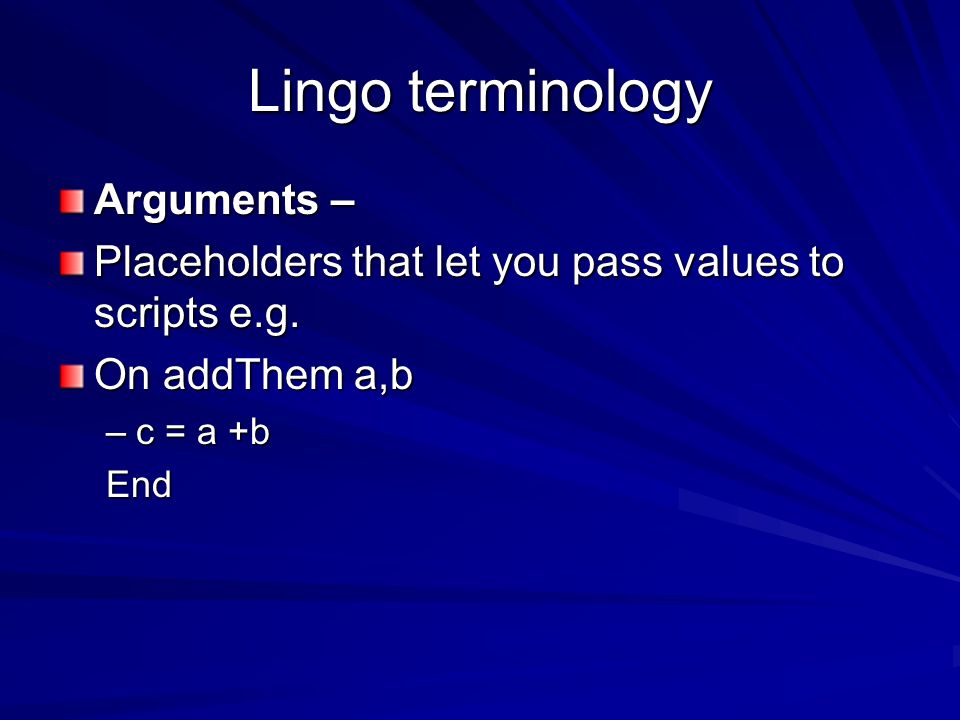 Lingo terminology Arguments –