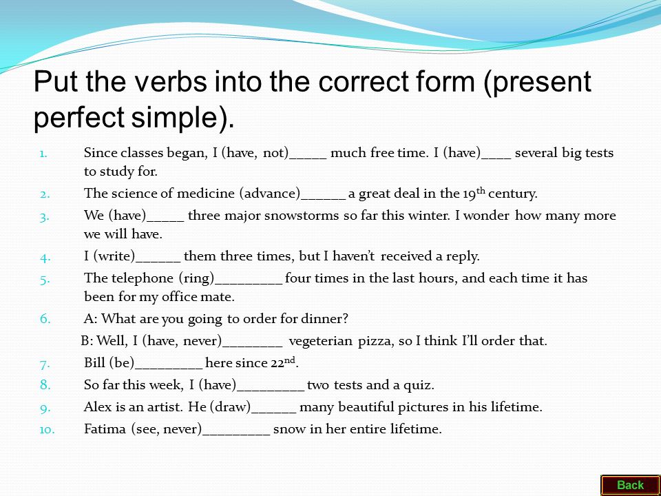 Put the verb into correct passive form
