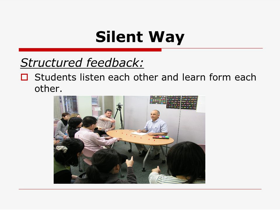 Silent Way Structured feedback: