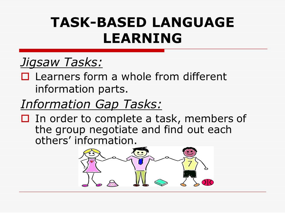 TASK-BASED LANGUAGE LEARNING